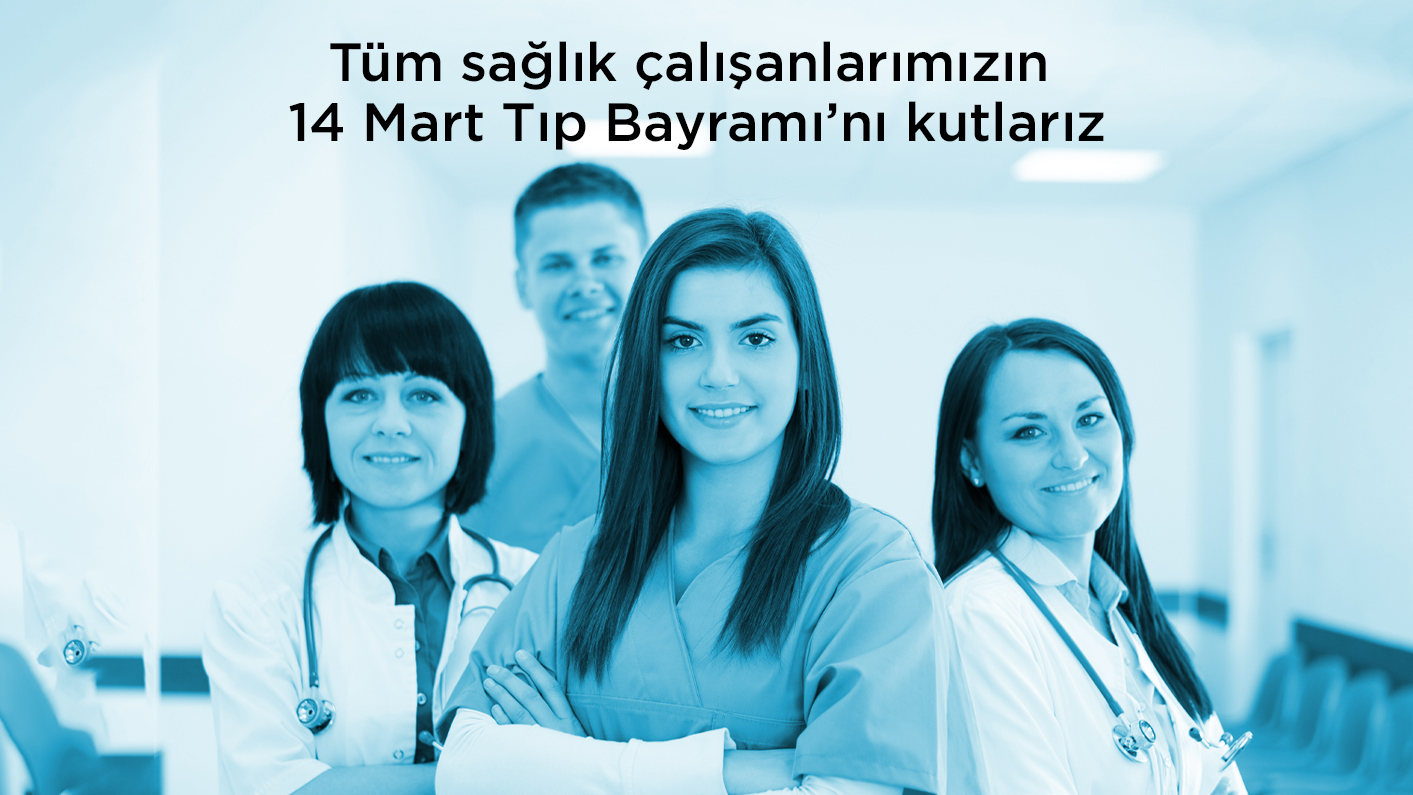 14 Mart Tıp Bayramı kutlu olsun