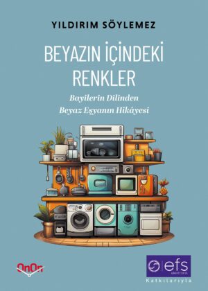 Beyazın İçindeki Renkler - Yıldırım Söylemez
