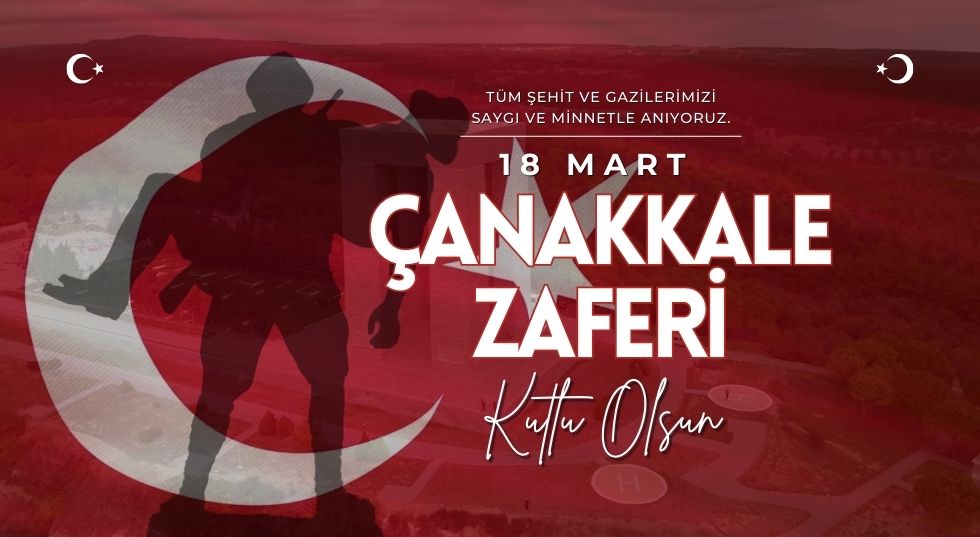 18 Mart Şehitleri Anma Günü kutlu olsun