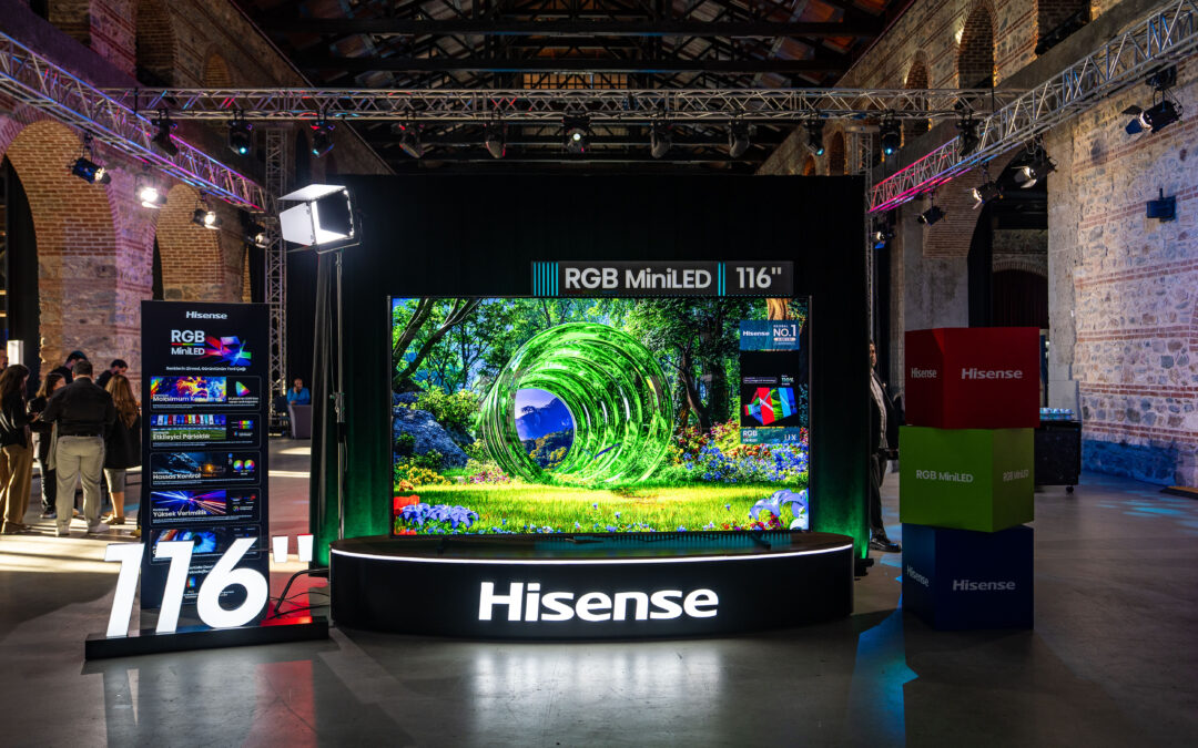 Hisense, Görkemli Bir Lansmanla Türkiye Pazarına Giriş Yaptı